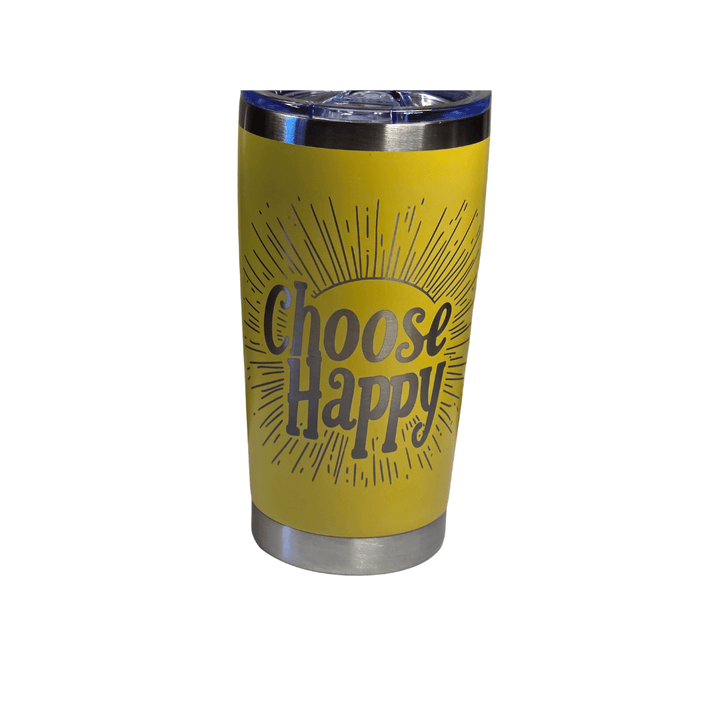 CHOOSE HAPPY (ENGRAVED) - Laser Engraved by LDJ Engraving - Tumbler – 20oz Tapered